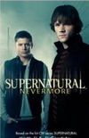Supernatural: Nevermore