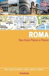 Roma: Guia Passo a Passo