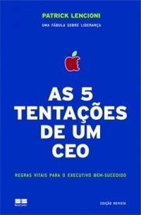 As 5 Tentaes de um CEO