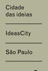 Cidade das Ideias. So Paulo