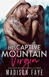 His Captive Mountain Virgin