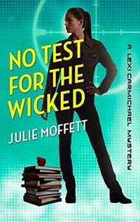 No Test for the Wicked (A Lexi Carmichael Mystery Book 5) (English Edition)
