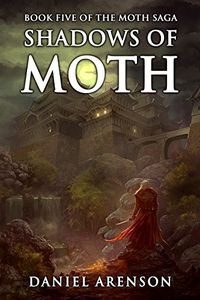 Shadows of Moth (The Moth Saga Book 5) (English Edition)