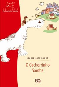 O Cachorrinho Samba - Coleo Cachorrinho Samba