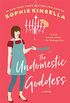 The Undomestic Goddess: A Novel (English Edition)