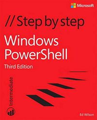 Windows PowerShell Step by Step (3rd Edition): Step by Step: Intermediate