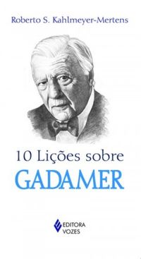 10 lies sobre Gadamer