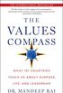 The Values Compass: What 101 Countries Teach Us About Purpose, Life, and Leadership (English Edition)