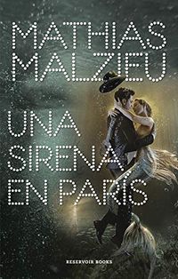 Una sirena en Pars (Spanish Edition)