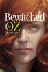 Bewitched in Oz