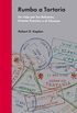Rumbo a Tartaria: Un viaje por los Balcanes, Oriente Prximo y el Cucaso (Ensayo Poltico) (Spanish Edition)