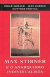 Max Stirner e o anarquismo individualista
