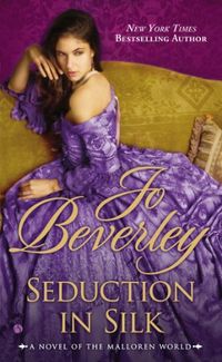Seduction In Silk: A Novel of the Malloren World (Mallorens & Friends series Book 13) (English Edition)