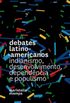 Debates Latino-americanos