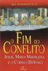 Fim Do Conflito, O - Jesus, Maria Madalena E O Codigo Da Vinci