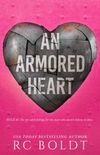 An Armored Heart