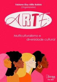 Arte: Multiculturalismo e diversidade cultural