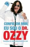 Confie em Mim, Eu Sou o Dr. Ozzy