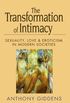 The Transformation of Intimacy: Sexuality, Love and Eroticism in Modern Societies (English Edition)