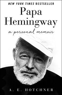 Papa Hemingway: A Personal Memoir (English Edition)