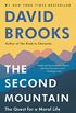 The Second Mountain: The Quest for a Moral Life (English Edition)