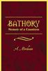 Bathory: Memoir Of A Countess