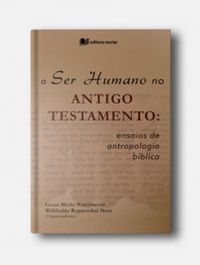 O ser humano no Antigo Testamento