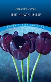 The Black Tulip (Dover Thrift Editions) (English Edition)