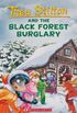 Thea Stilton and the Black Forest Burglary ( #30)