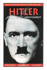 Hitler por Ele Mesmo