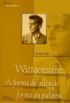 Wittgenstein: A forma do silncio e a forma da palavra