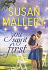 You Say It First: A Small-Town Wedding Romance (Happily Inc Book 1) (English Edition)