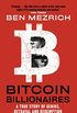 Bitcoin Billionaires: A True Story of Genius, Betrayal and Redemption (English Edition)