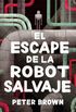 El Escape de la Robot Salvaje
