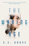 The Waning Age