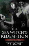 The Sea Witchs Redemption: Seven Kingdoms Tale 4 (The Seven Kingdoms) (English Edition)