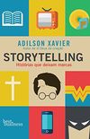 Storytelling: Histrias que deixam marcas