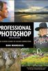 Professional Photoshop: The Classic Guide to Color Correctio