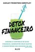 Detox financeiro (German Edition)
