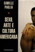 Sexo, Arte e Cultura Americana