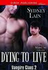  Dying to Live 