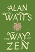The Way of Zen (English Edition)