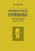 Introduo  Psicologia Fenomenolgica. A Nova Psicologia de Edmund Husserl