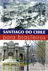 Santiago do Chile para Brasileiros