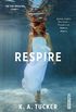Respire (Ten Tiny Breaths Livro 1)