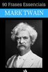 90 Frases Essenciais de Mark Twain