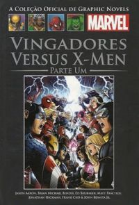 Vingadores Versus X-Men: Parte Um