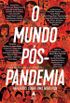 O mundo ps-pandemia