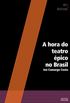A hora no teatro pico no Brasil