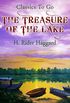 The Treasure of the Lake (Classics To Go) (English Edition)